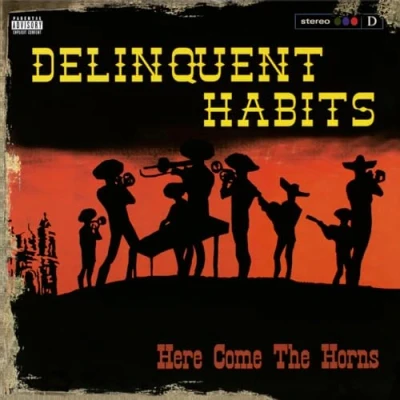 Afbeelding van Delinquent Habits Here Comes The Horns (LP)