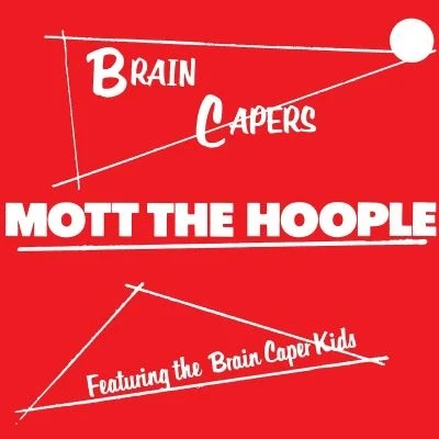Afbeelding van Mott the Hoople Brain Capers (LP)