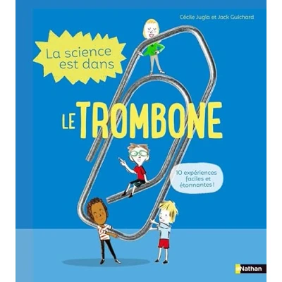 Afbeelding van La science est dans le trombone