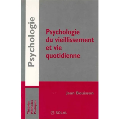 Image de Psychologie du vieillissement et vie quotidienne