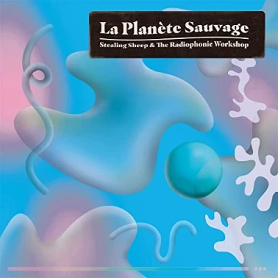 Afbeelding van Stealing Sheep And The Radiophonic Workshop La Planete Sauvage (2 CD)