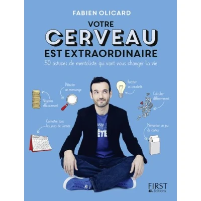 Image de Votre cerveau est extraordinaire ! 50 astuces de mentaliste qui vont vous changer la vie