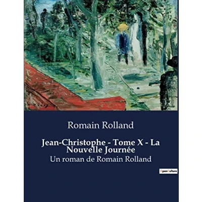 Afbeelding van Jean Christophe Tome X La Nouvelle Journée