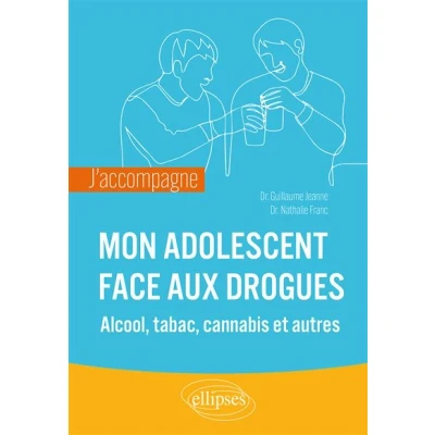 Image de J’accompagne mon adolescent face aux drogues