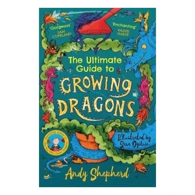 Image de The Ultimate Guide to Growing Dragons (The Boy Who Grew 6)