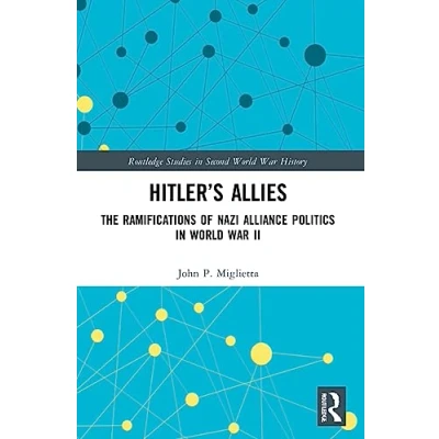 Afbeelding van Routledge Studies in Second World War History Hitler’s Allies