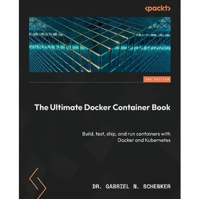 Afbeelding van The Ultimate Docker Container Book