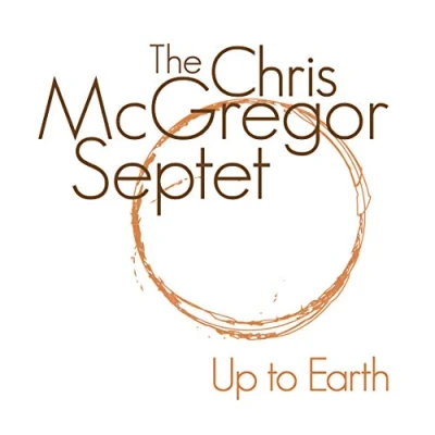 Afbeelding van The Chris McGregor Septet Up To Earth (CD)