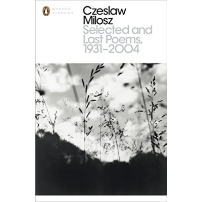 Afbeelding van Selected And Last Poems 1931 2004