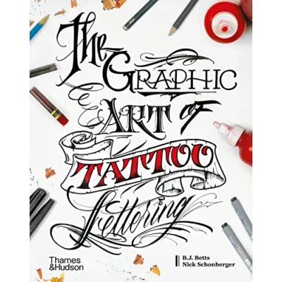 Afbeelding van The Graphic Art of Tattoo Lettering