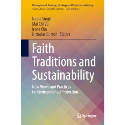 Afbeelding van Management, Change, Strategy and Positive Leadership Faith Traditions Sustainability