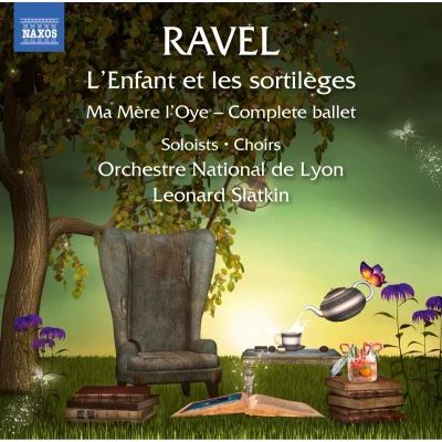 Afbeelding van Orchestre National De Lyon, Leonard Slatkin Ravel: L&#039;enfant Et Les Sortilèges (CD)