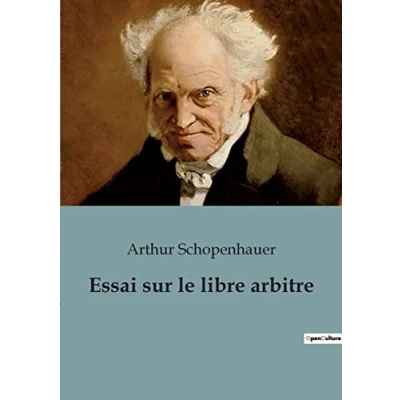 Afbeelding van Essai sur le libre arbitre