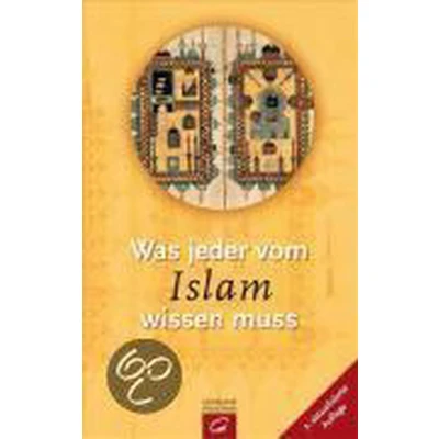 Afbeelding van Was jeder vom Islam wissen muss