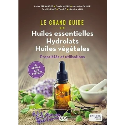 Afbeelding van Le grand guide des huiles essentielles hydrolats