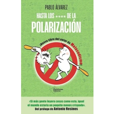 Afbeelding van Hasta los **** de la polarización