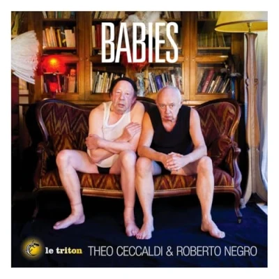 Afbeelding van Ceccaldi Theo &amp; Negro Roberto Babies (CD)