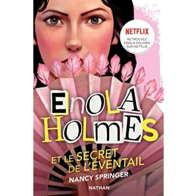 Afbeelding van Les enquêtes d&#039;Enola Holmes, tome 4 : Le secret de l&#039;éventail