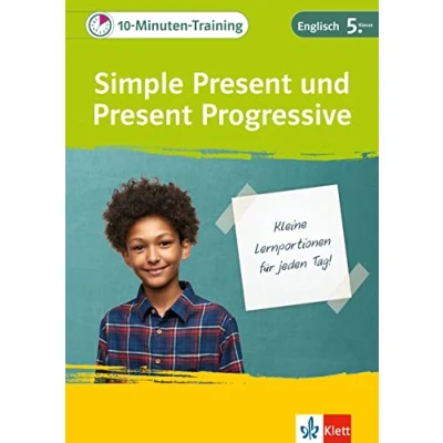 Afbeelding van Klett 10 Minuten Training Englisch Simple Present und Progressive 5. Klasse