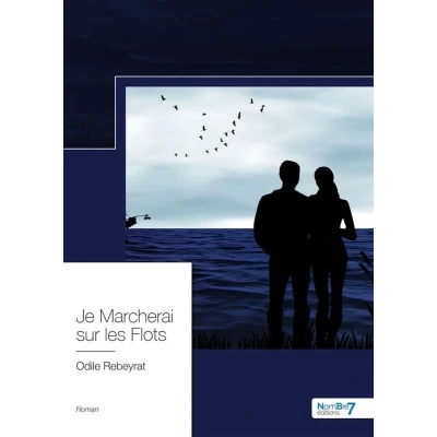 Afbeelding van Je Marcherai sur les Flots