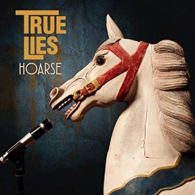 Afbeelding van True Lies Hoarse (LP)