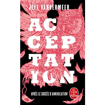 Afbeelding van ISBN Acceptation (La Trilogie du rempart sud, Tome 3) boek Frans 408 pagina&#039;s