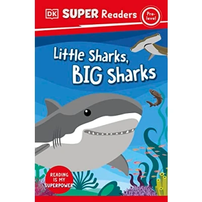Afbeelding van DK Super Readers Pre Level Little Sharks Big