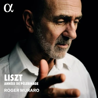 Afbeelding van Roger Muraro Liszt: Années de Pèlerinage (CD)