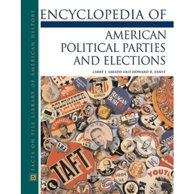 Afbeelding van Encyclopedia of American Political Parties and Elections