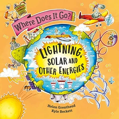 Afbeelding van Where Does It Go? Go?: Lightning, Solar and Other Energies