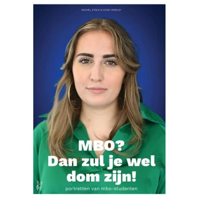 Image de Mbo? Dan zul je wel dom zijn!