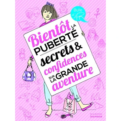 Afbeelding van Bientt La Pubert&#039;, Secrets Et Confidences Sur Grande Aventure
