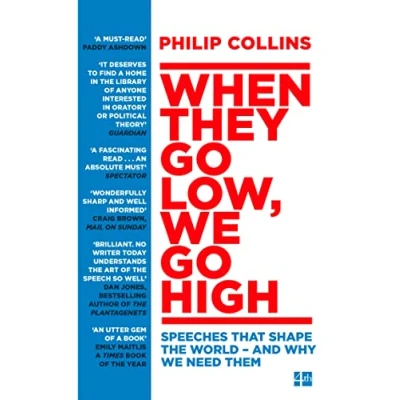 Afbeelding van When They Go Low, we High: Speeches that shape the world and why need them