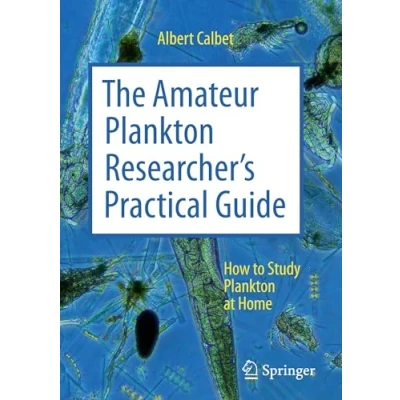 Afbeelding van The Amateur Plankton Researcher&#039;s Practical Guide
