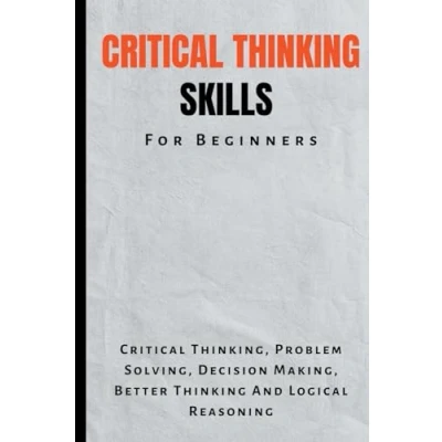 Afbeelding van Critical Thinking Skills For Beginners