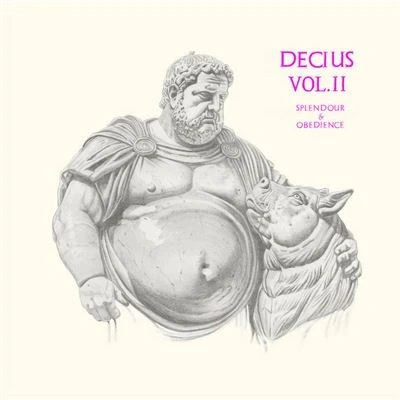 Image de Decius Volume II (Splendour &amp; Obedience)