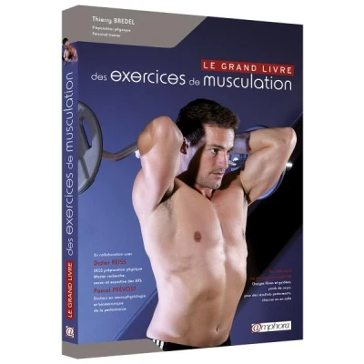 Image de Le grand livre des exercices de musculation