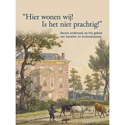Afbeelding van &quot;Hier wonen wij! Is het niet prachtig!&quot;