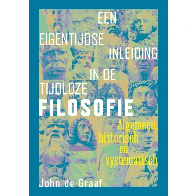 Afbeelding van Een eigentijdse inleiding in de tijdloze filosofie