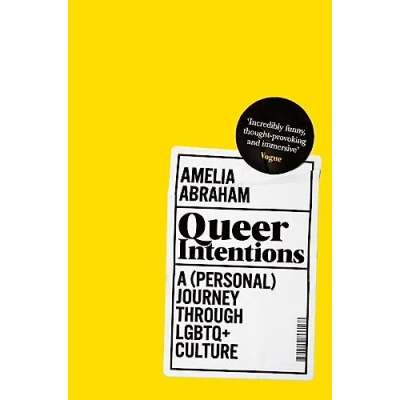 Afbeelding van Queer Intentions A Personal Journey Through LGBTQ Culture