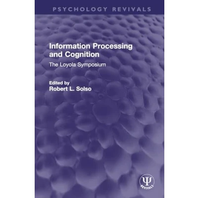Afbeelding van Psychology Revivals Information Processing and Cognition