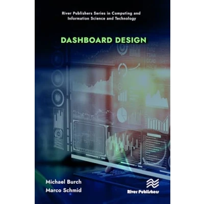 Afbeelding van River Publishers Series in Computing and Information Science Technology Dashboard Design