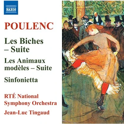 Afbeelding van RTÉ National Symphony Orchestra, Jean Luc Tingaud Poulenc: Les Biches . Animaux Modeles (CD)