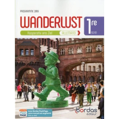 Image de Wanderlust Allemand 1re 2019 Manuel