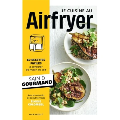 Image de Je cuisine au Airfryer