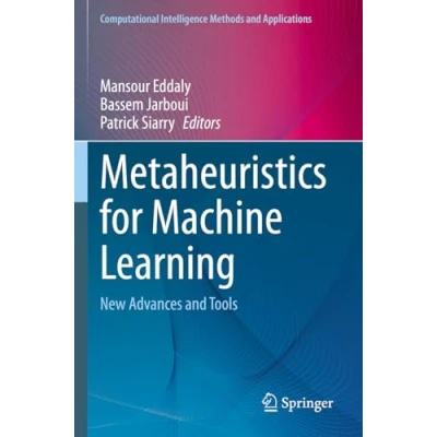 Afbeelding van Computational Intelligence Methods and Applications Metaheuristics for Machine Learning