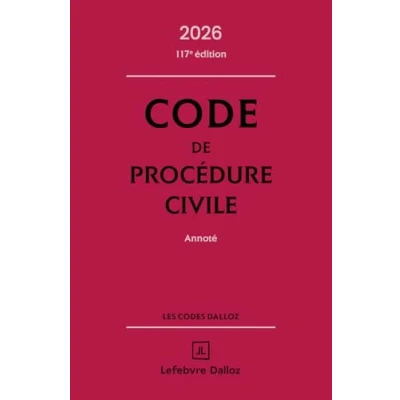 Afbeelding van CODE DE PROCEDURE CIVILE 2026 ANNOTE