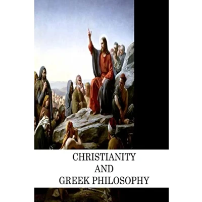 Afbeelding van Christianity and Greek Philosophy