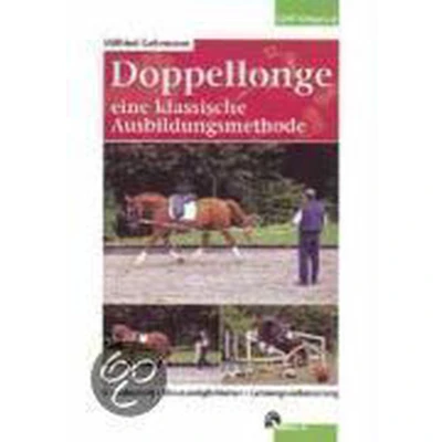 Afbeelding van Doppellonge. Eine klassische Ausbildungsmethode