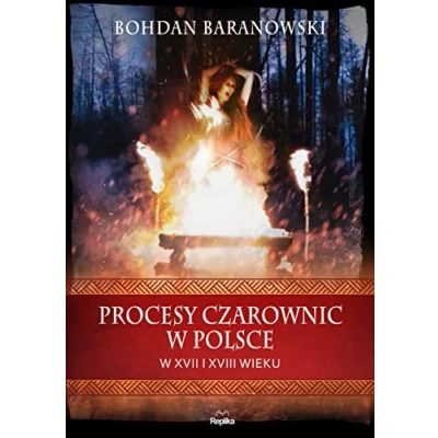 Afbeelding van Procesy czarownic w Polsce XVII i XVIII wieku